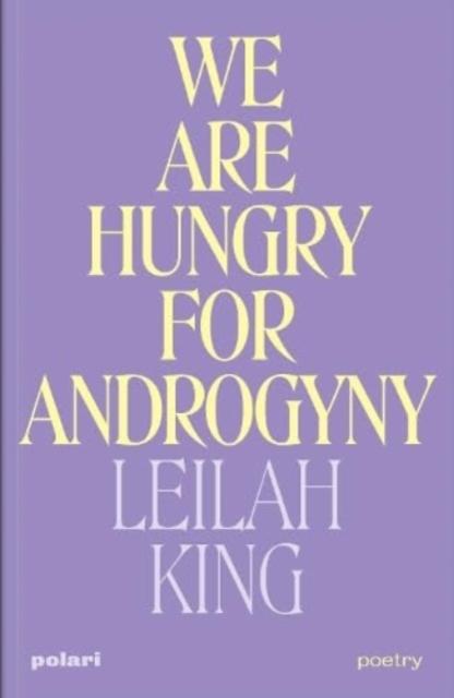 Vorderes Coverbild We Are Hungry for Androgyny
