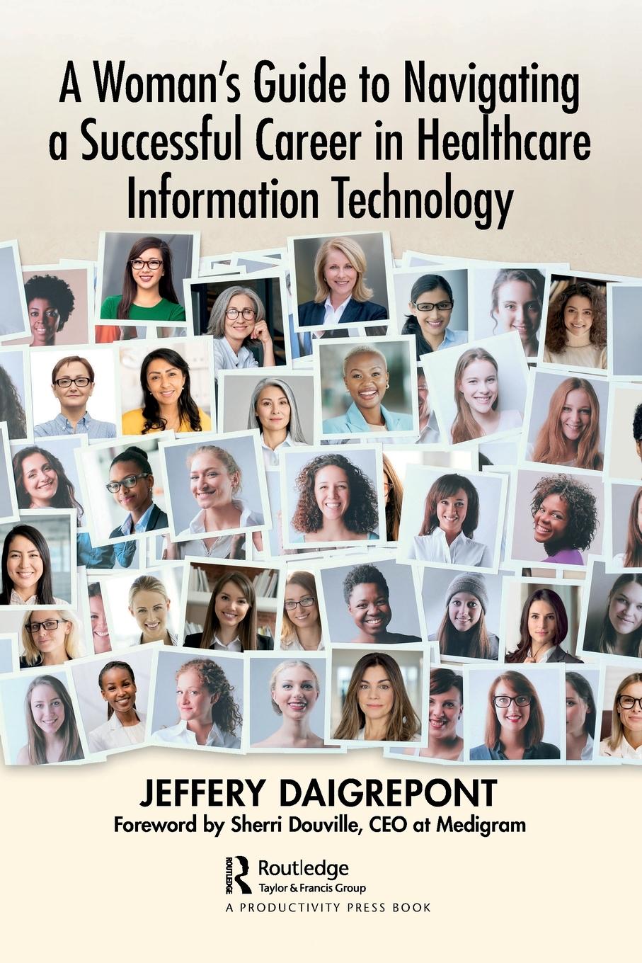 Vorderes Coverbild A Woman's Guide to Navigating a Successful Career in Healthcare Information Technology