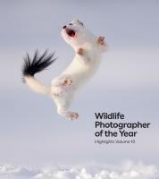 Vorderes Coverbild Wildlife Photographer of the Year: Highlights Volume 10