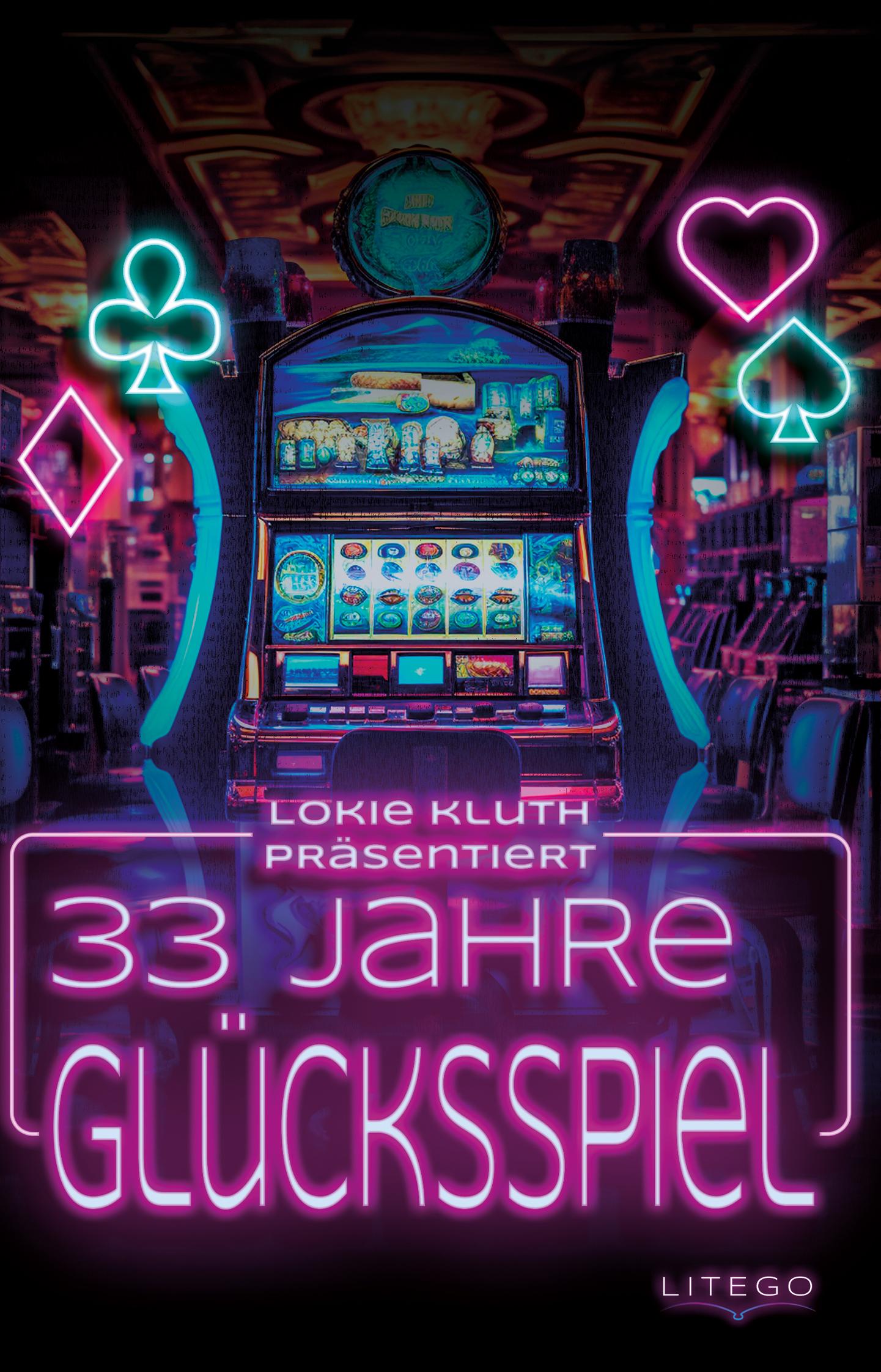 Vorderes Coverbild 33 Jahre Glücksspiel