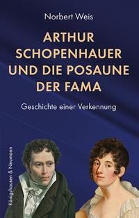 Vorderes Coverbild Arthur Schopenhauer und die Posaune der Fama