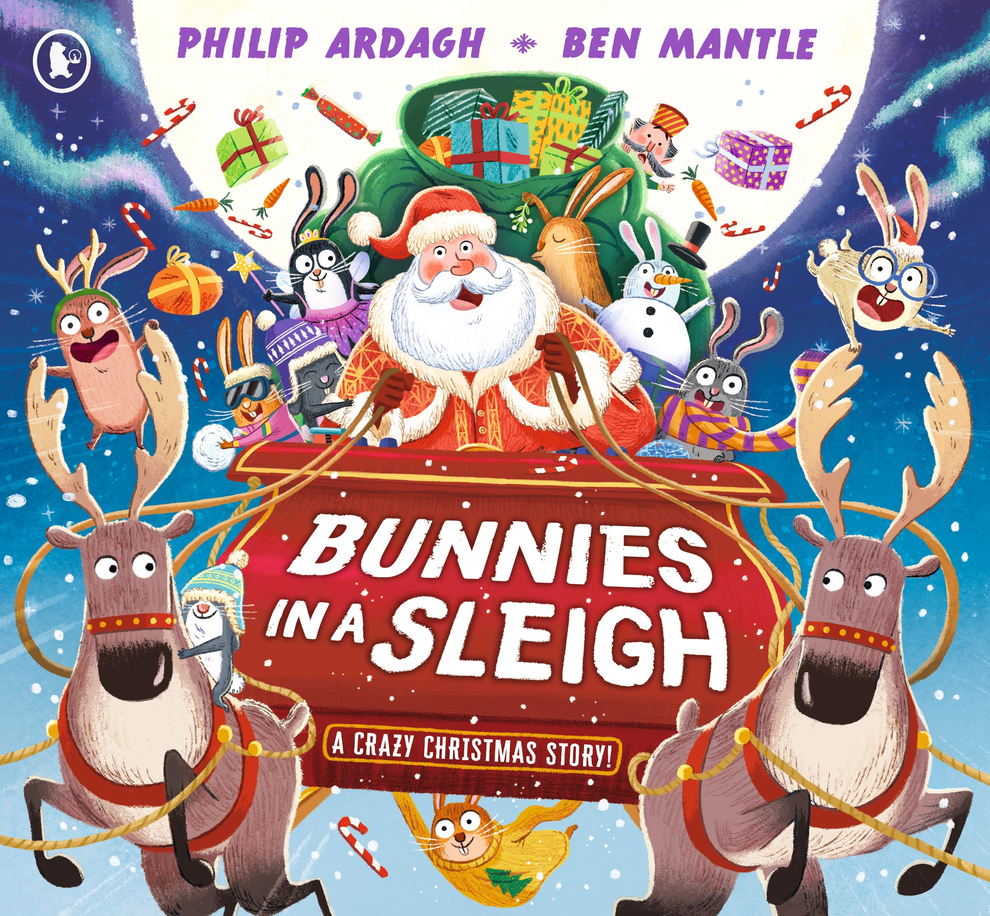 Vorderes Coverbild Bunnies in a Sleigh: A Crazy Christmas Story!