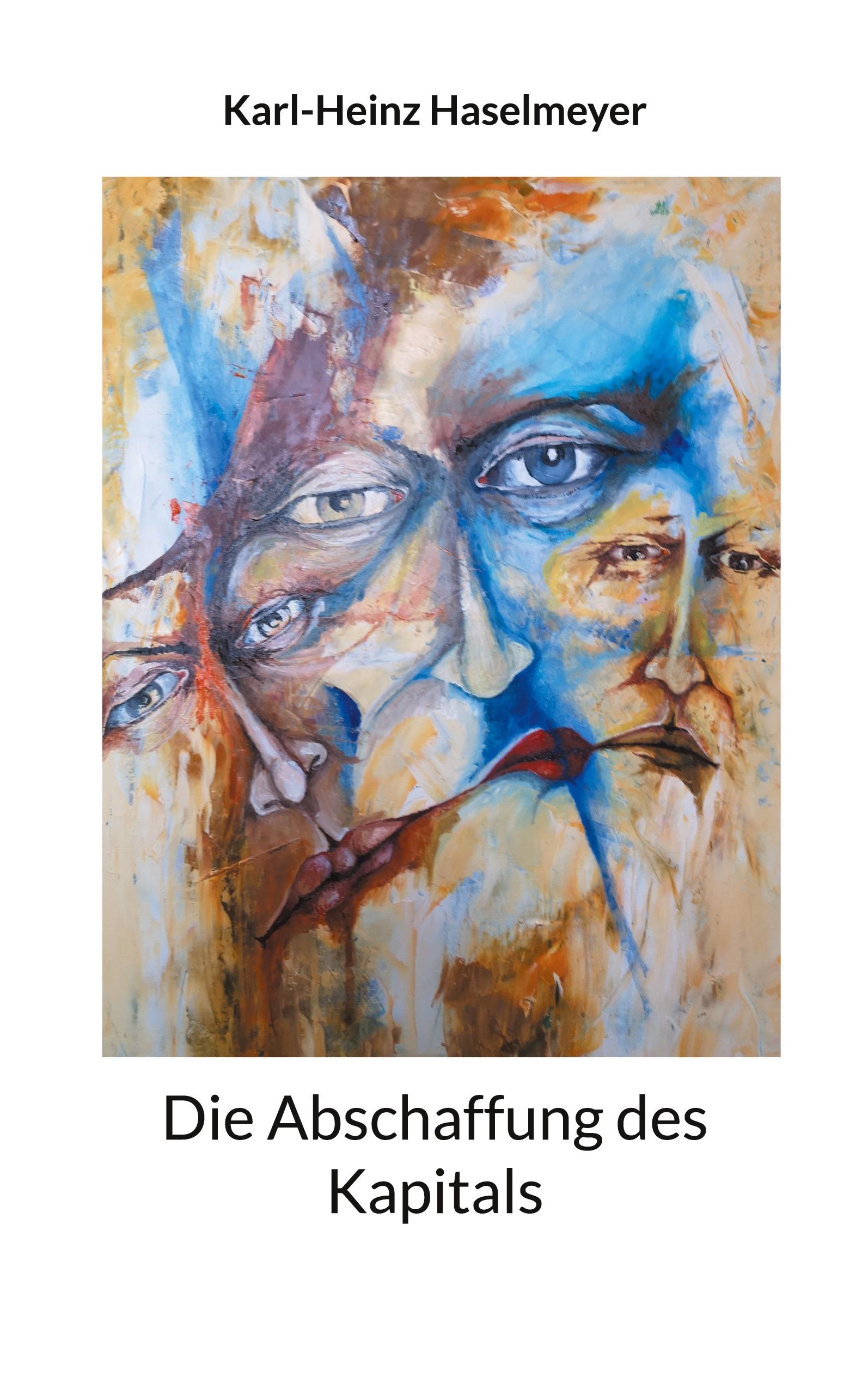 Vorderes Coverbild Die Abschaffung des Kapitals