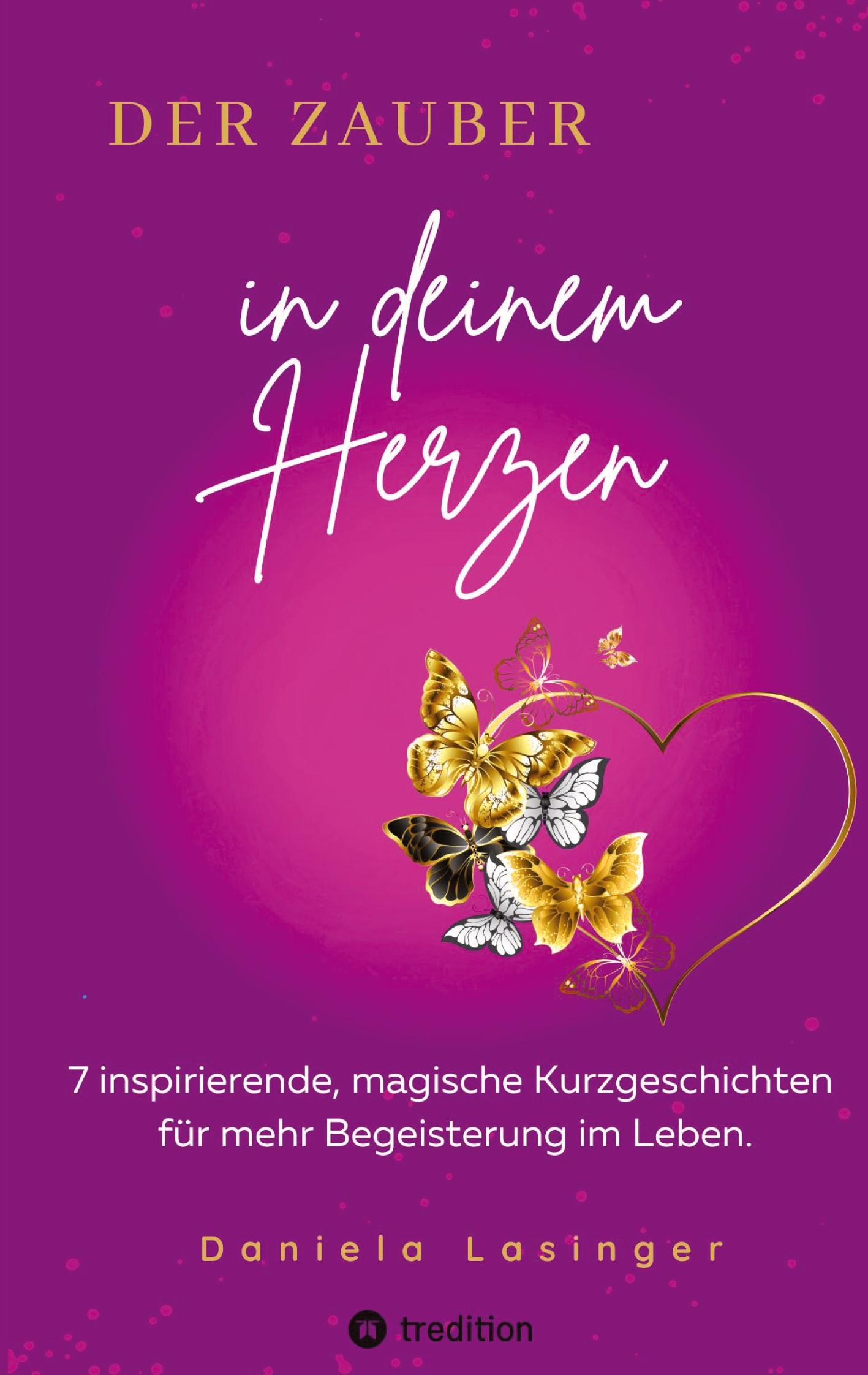 Vorderes Coverbild DER ZAUBER IN DEINEM HERZEN