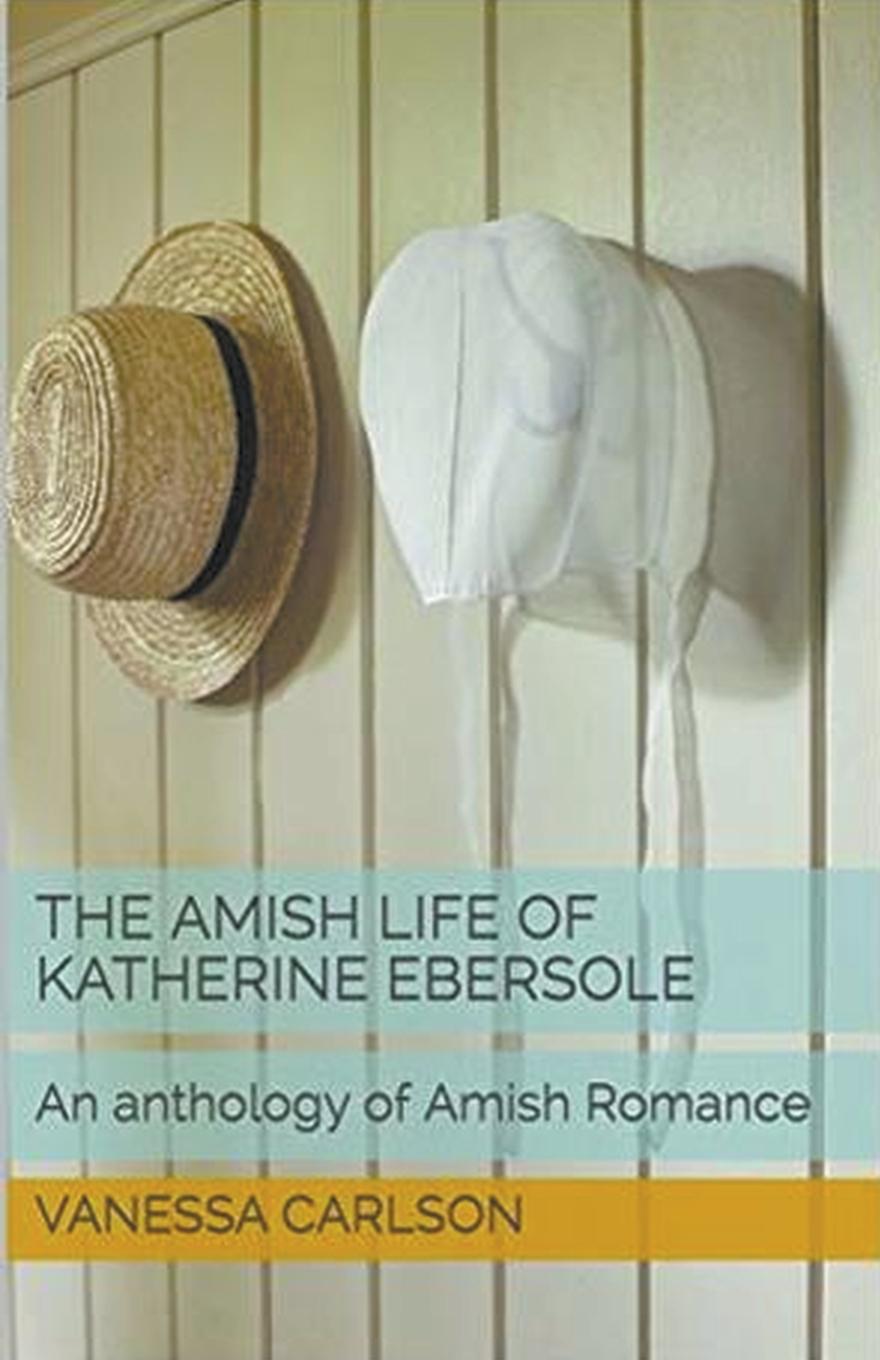 Vorderes Coverbild The Amish Life of Katherine Ebersole