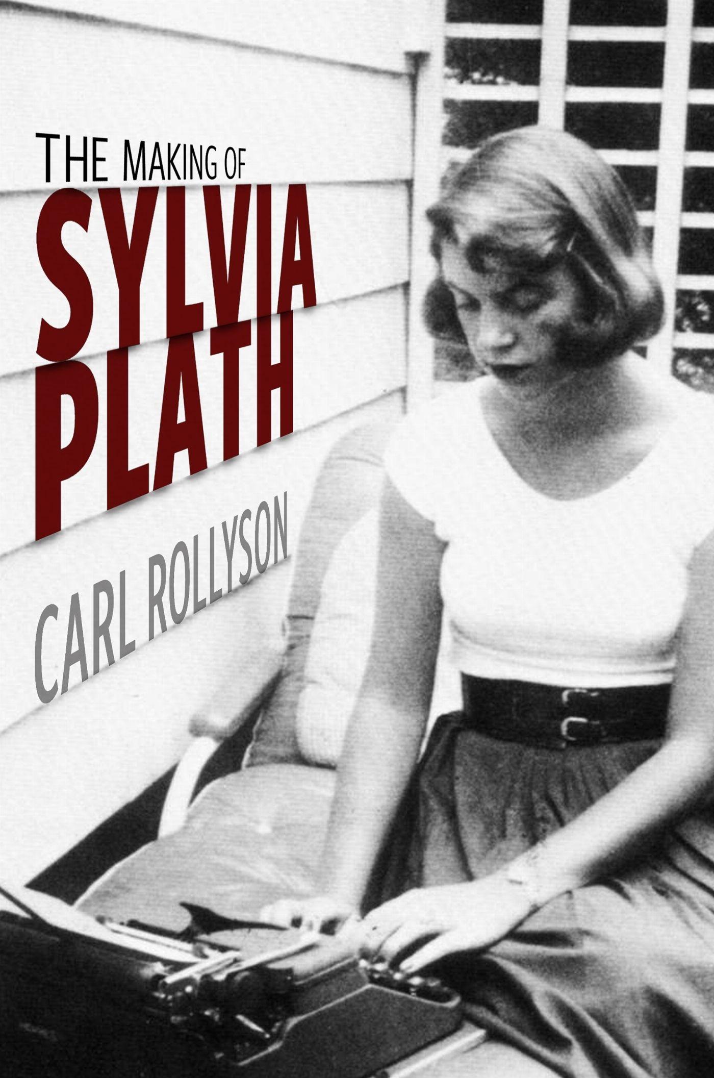 Vorderes Coverbild The Making of Sylvia Plath