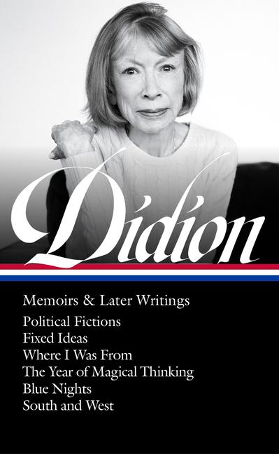 Vorderes Coverbild Joan Didion: Memoirs & Later Writings (Loa #386)
