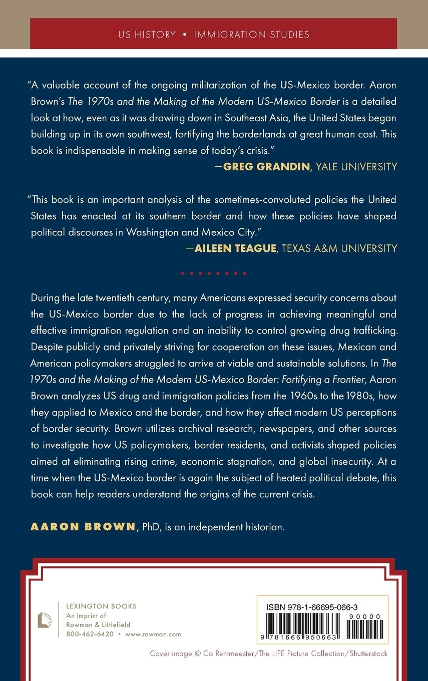 Rückseitencover 1970s and the Making of the Modern US-Mexico Border