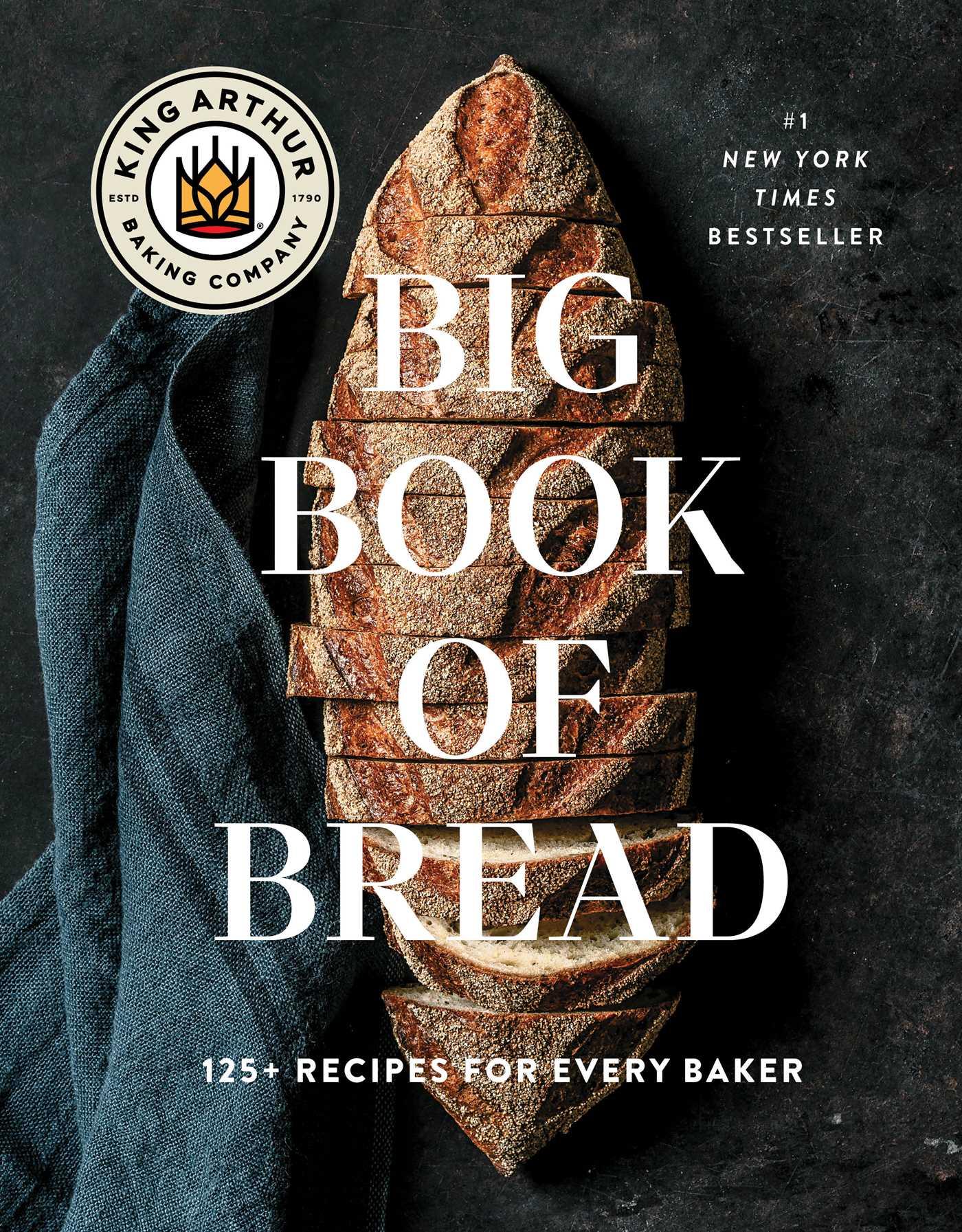 Vorderes Coverbild The King Arthur Baking Company Big Book of Bread