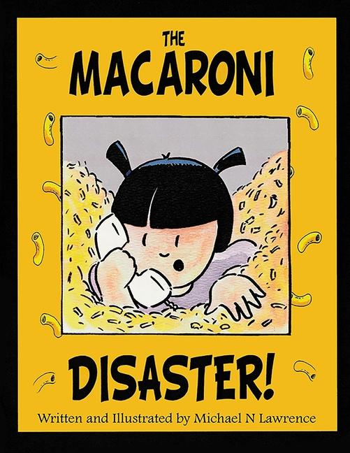Vorderes Coverbild The Macaroni Disaster!