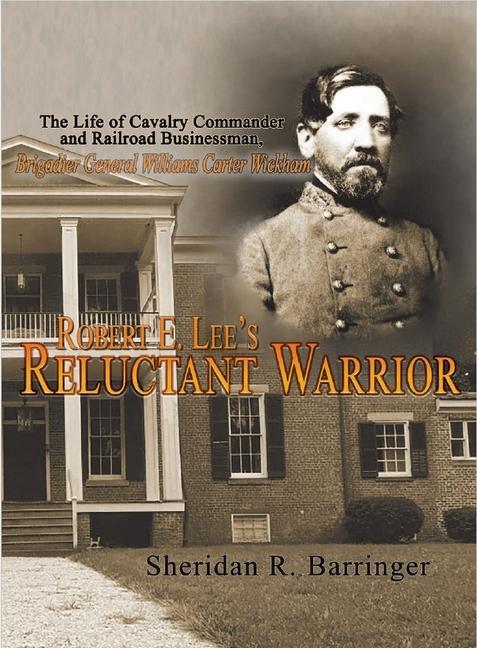 Vorderes Coverbild Robert E. Lee's Reluctant Warrior