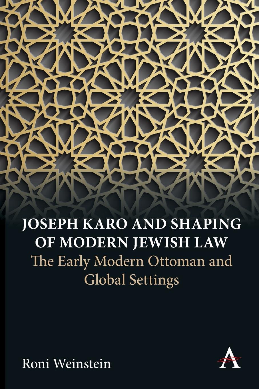 Vorderes Coverbild Joseph Karo and Shaping of Modern Jewish Law
