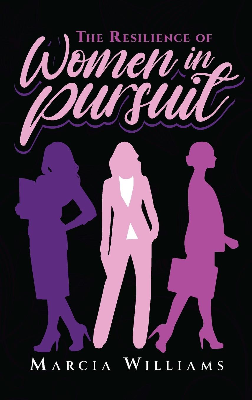 Vorderes Coverbild The Resilience of Women in Pursuit