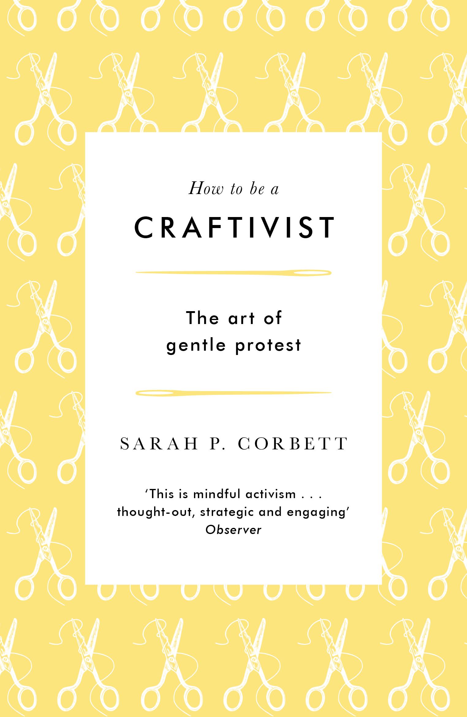 Vorderes Coverbild How to be a Craftivist