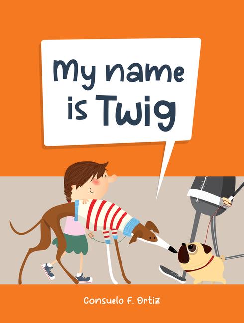Vorderes Coverbild My Name Is Twig