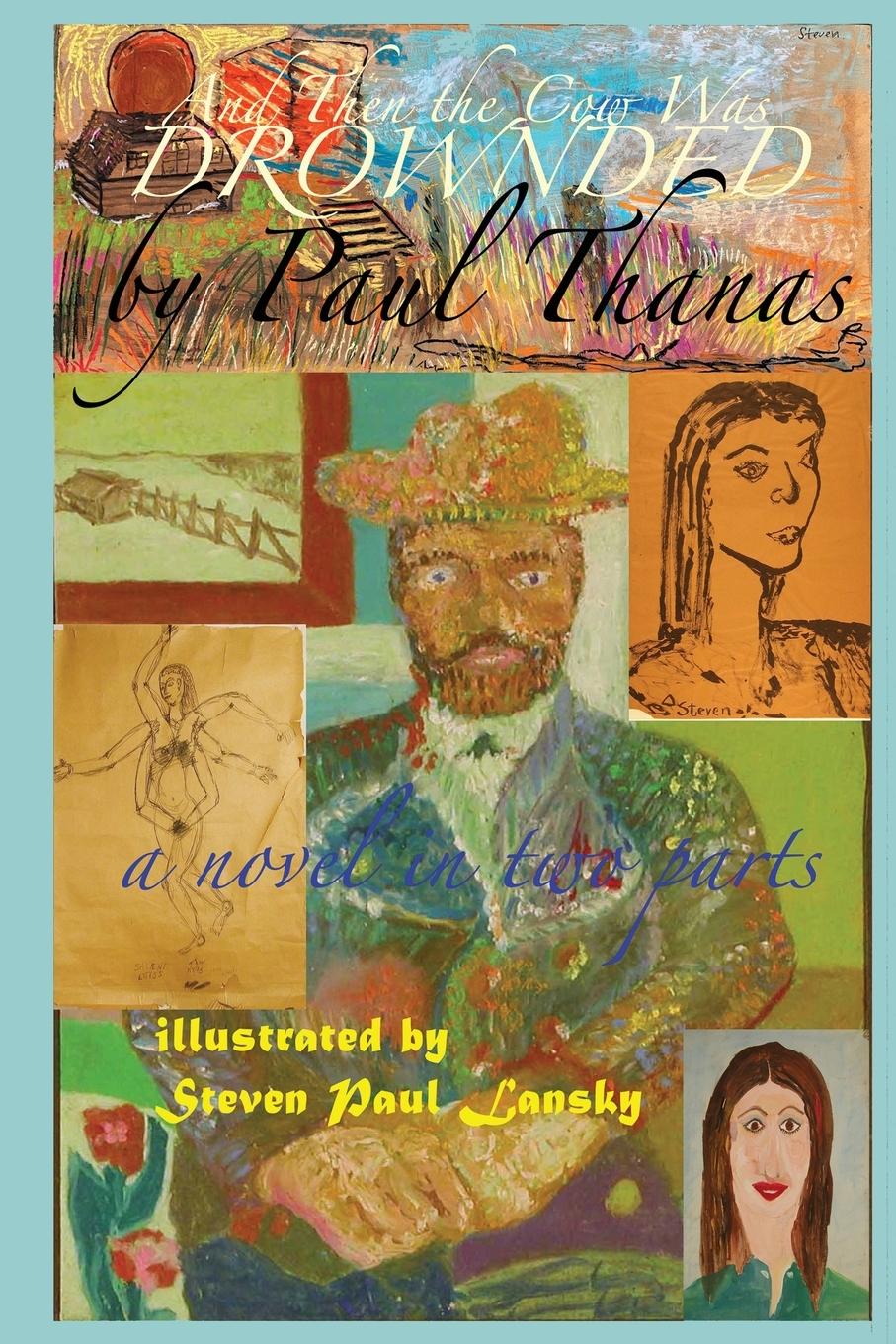 Vorderes Coverbild And Then the Cow Was Drownded