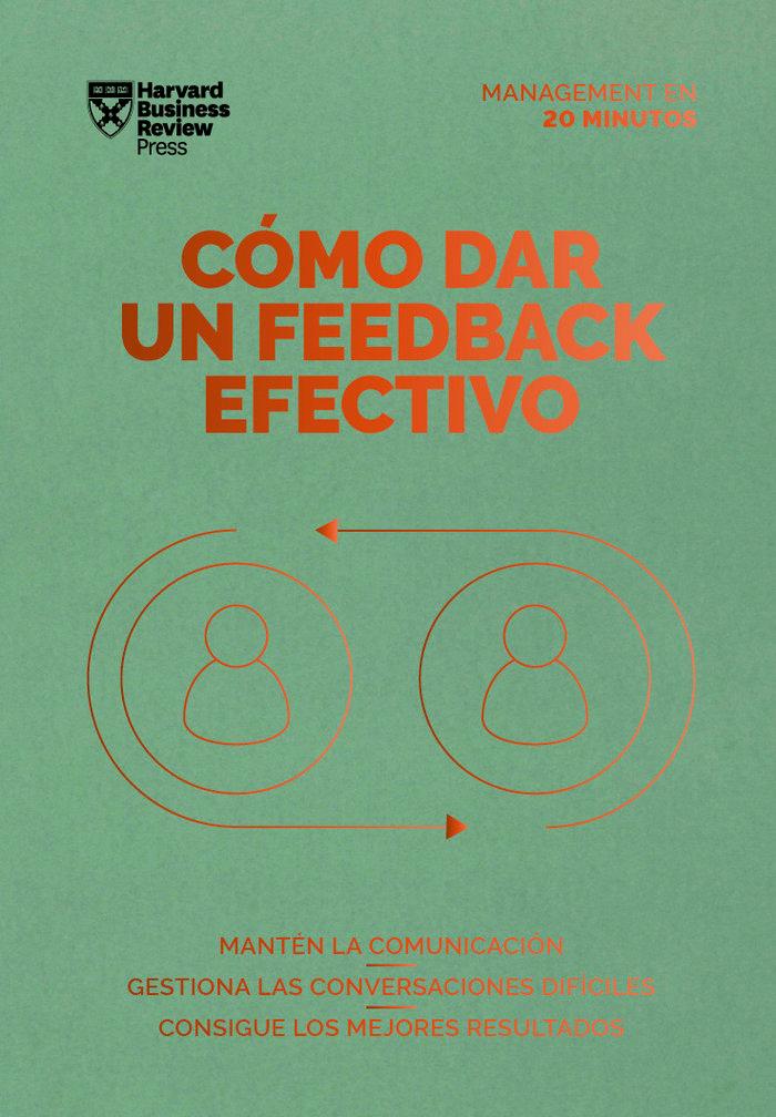 Vorderes Coverbild Cómo Dar Un Feedback Efectivo (Giving Effective Feedback Spanish Edition)