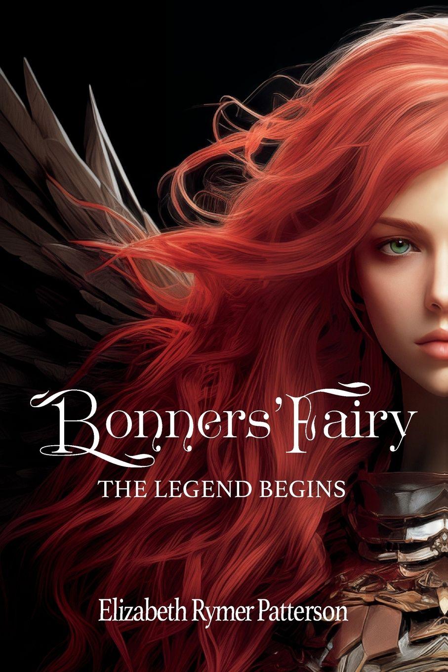 Vorderes Coverbild Bonners' Fairy - The Legend Begins