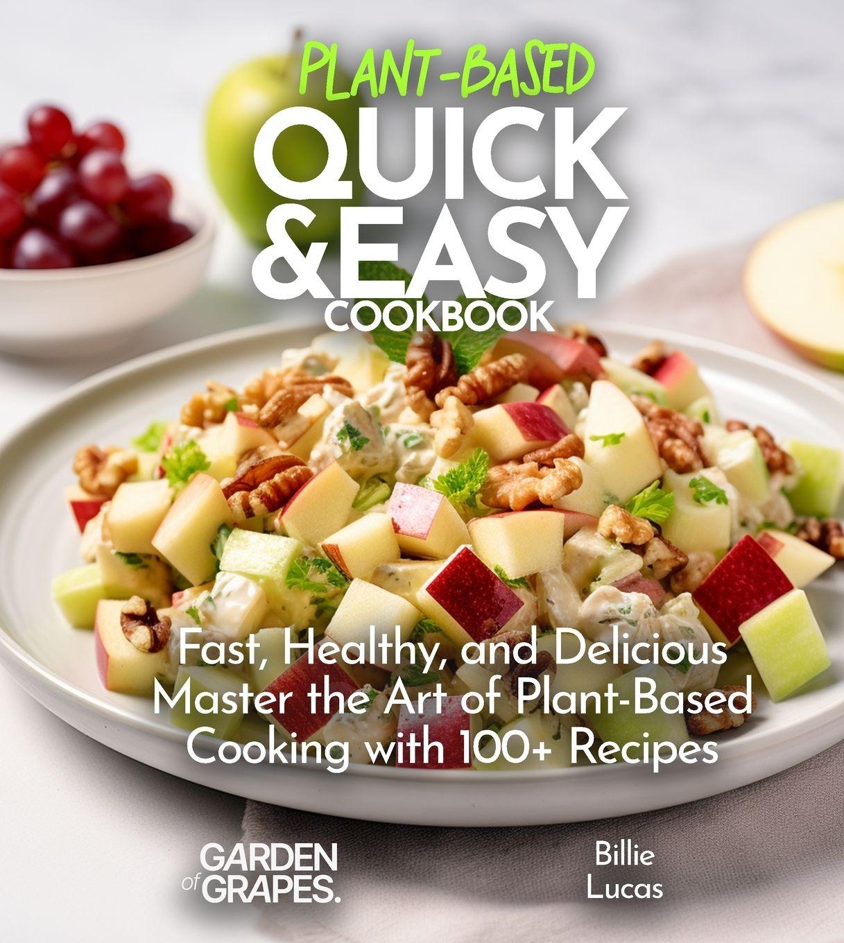 Vorderes Coverbild Plant Based Quick and Easy Cookbook