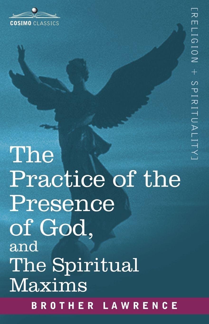 Vorderes Coverbild The Practice of the Presence of God, and the Spiritual Maxims