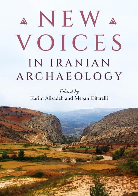 Vorderes Coverbild New Voices in Iranian Archaeology