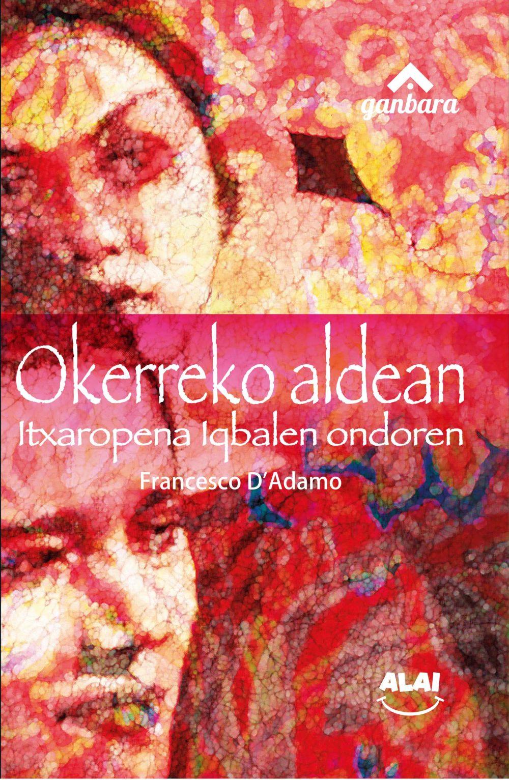 Vorderes Coverbild Okerreko aldean : itxaropena iqbalen ondoren