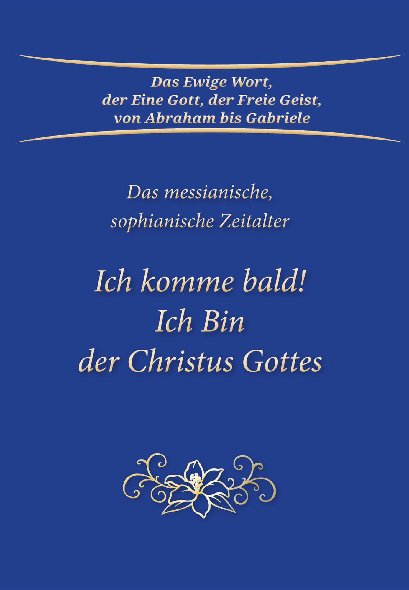 Vorderes Coverbild Ich komme bald! Ich Bin der Christus Gottes