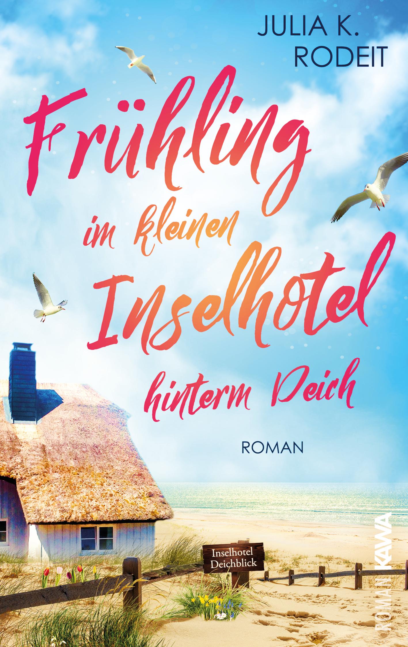 Vorderes Coverbild Frühling im kleinen Inselhotel hinterm Deich