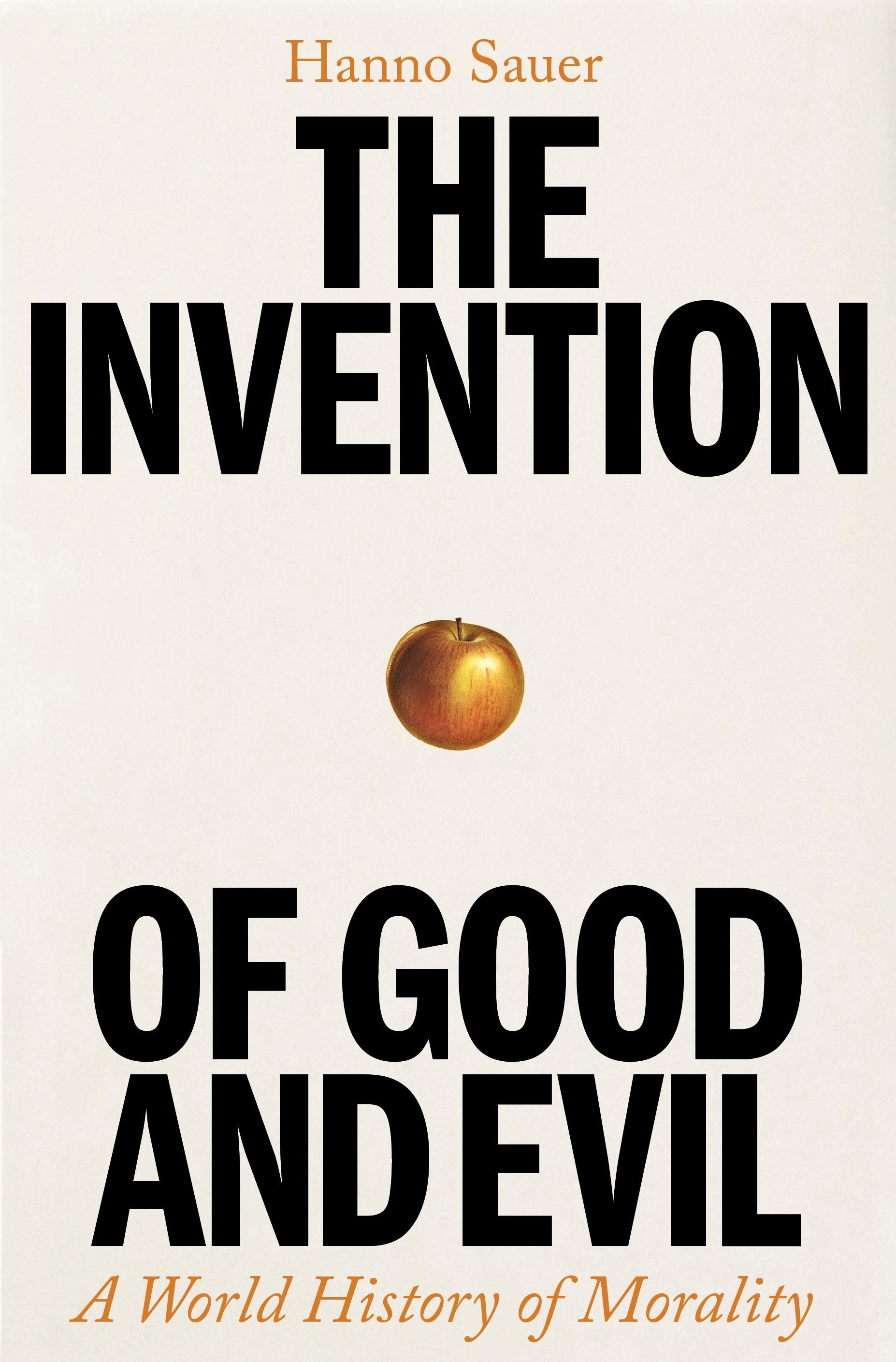 Vorderes Coverbild The Invention of Good and Evil