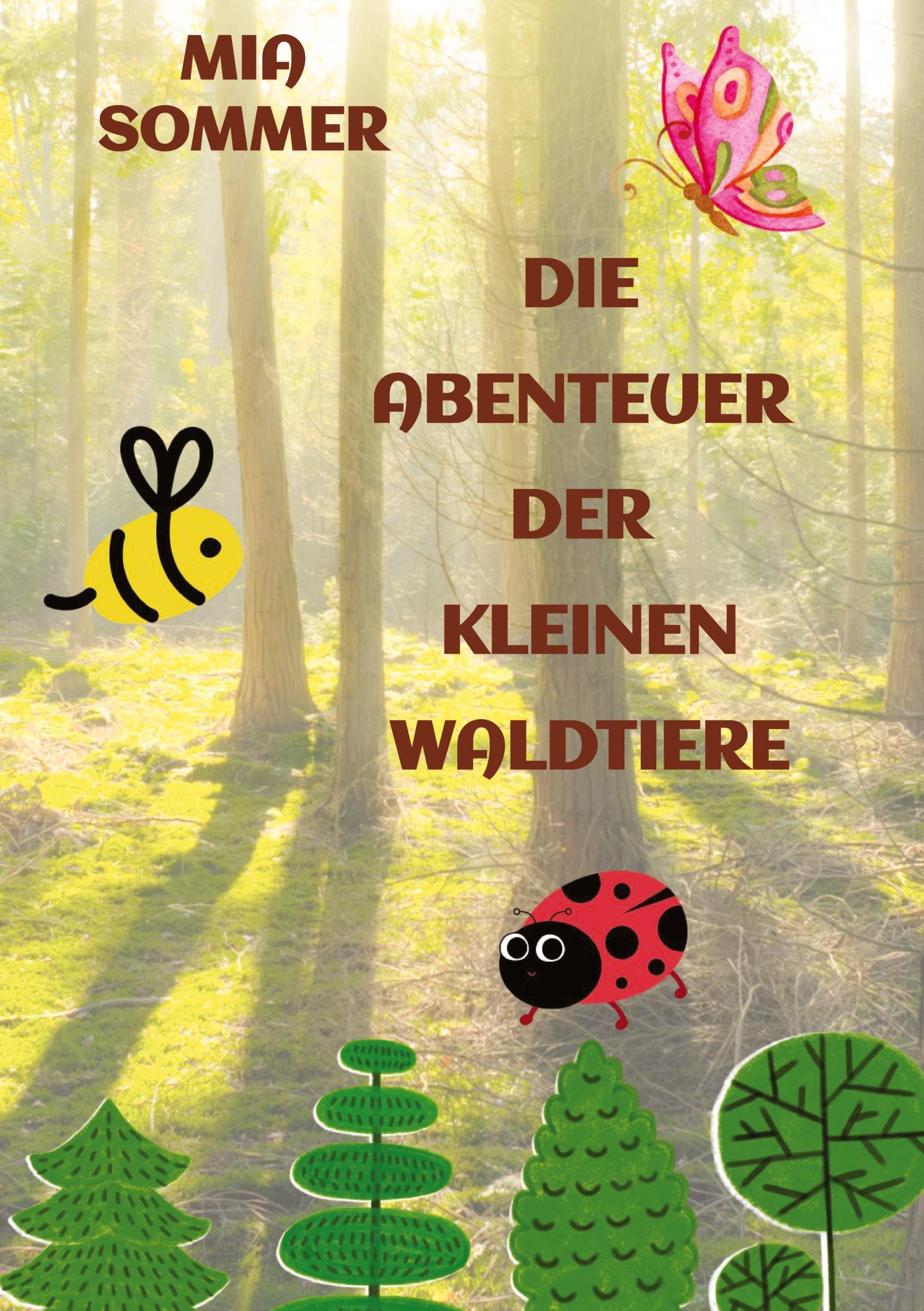 Vorderes Coverbild Die Abenteuer der kleinen Waldtiere