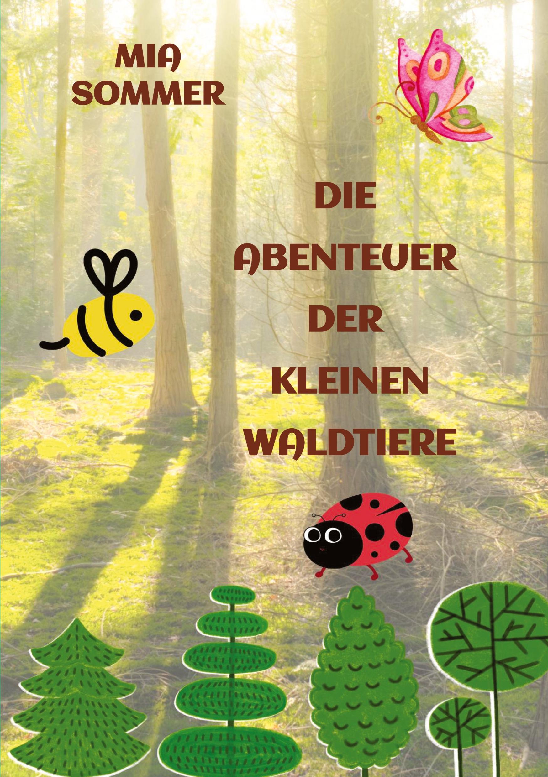 Vorderes Coverbild Die Abenteuer der kleinen Waldtiere