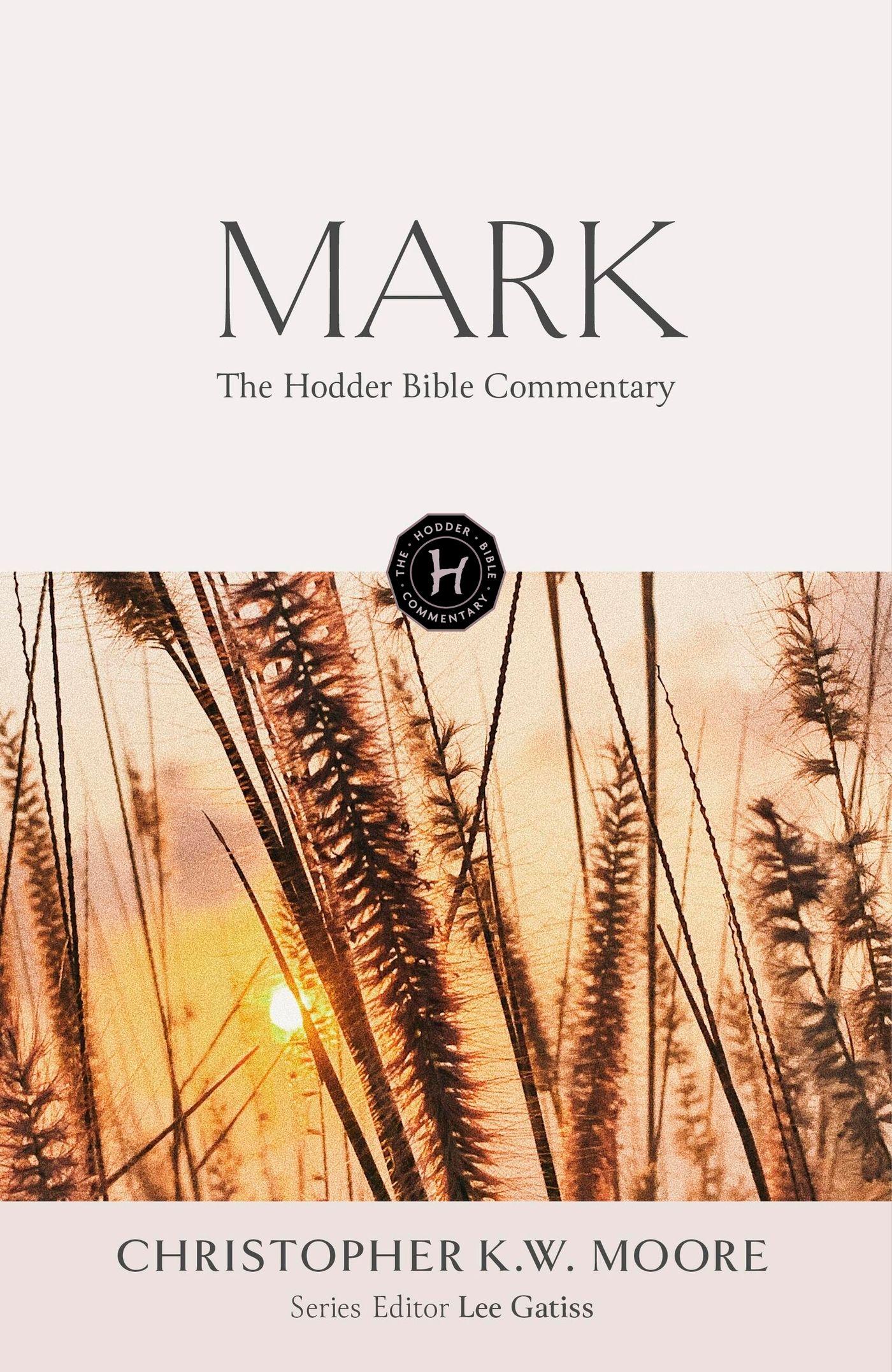 Vorderes Coverbild The Hodder Bible Commentary: Mark