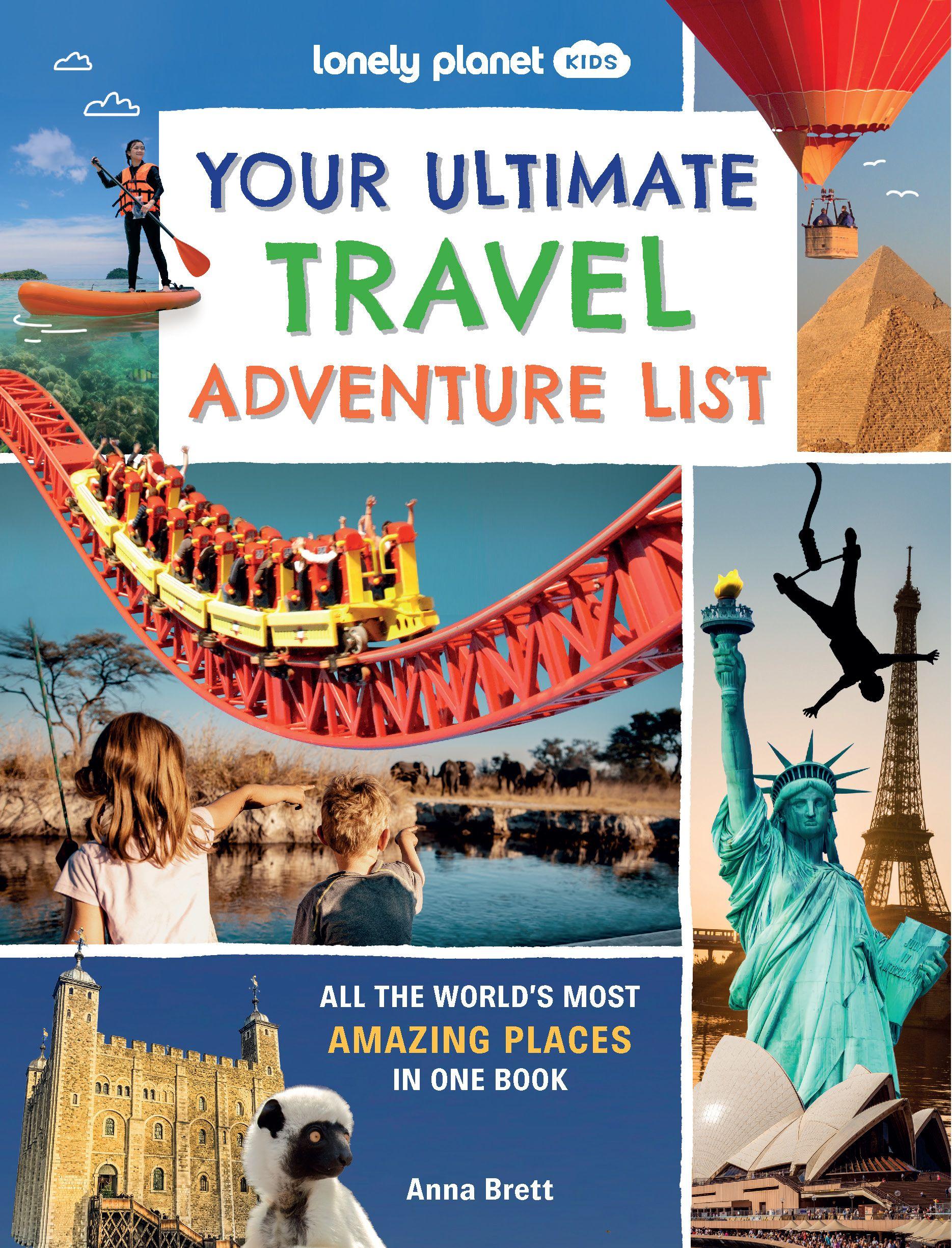 Vorderes Coverbild Lonely Planet Kids Your Ultimate Travel Adventure List