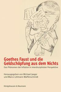 Vorderes Coverbild Goethes Faust und die Geldschöpfung aus dem Nichts