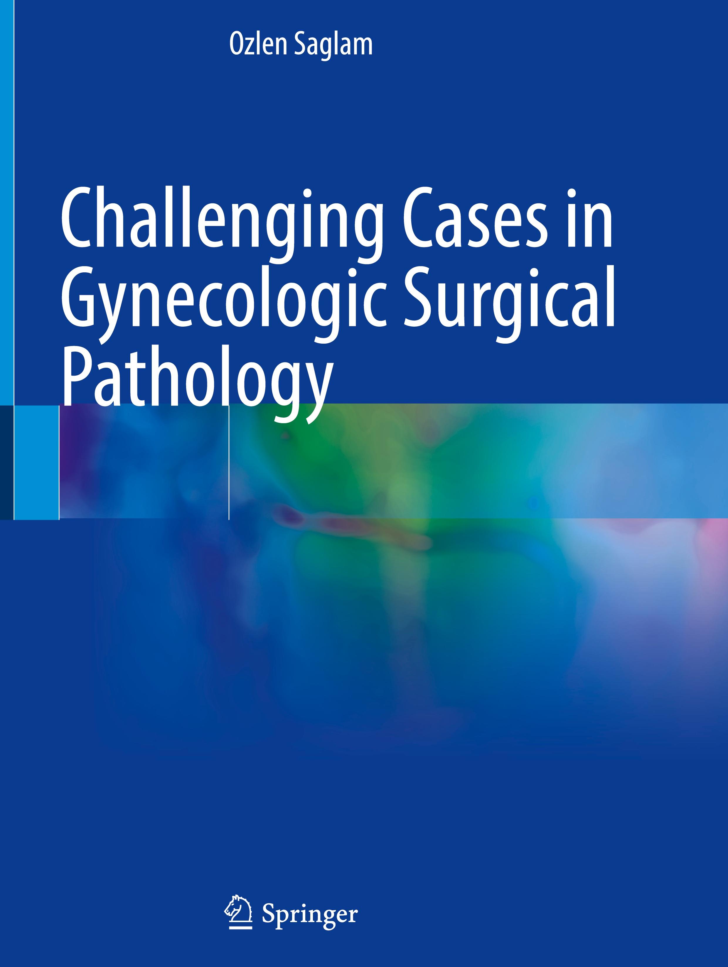 Vorderes Coverbild Challenging Cases in Gynecologic Surgical Pathology
