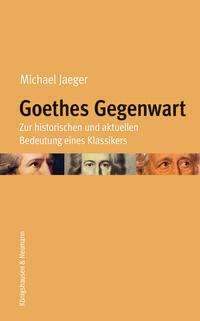 Vorderes Coverbild Goethes Gegenwart