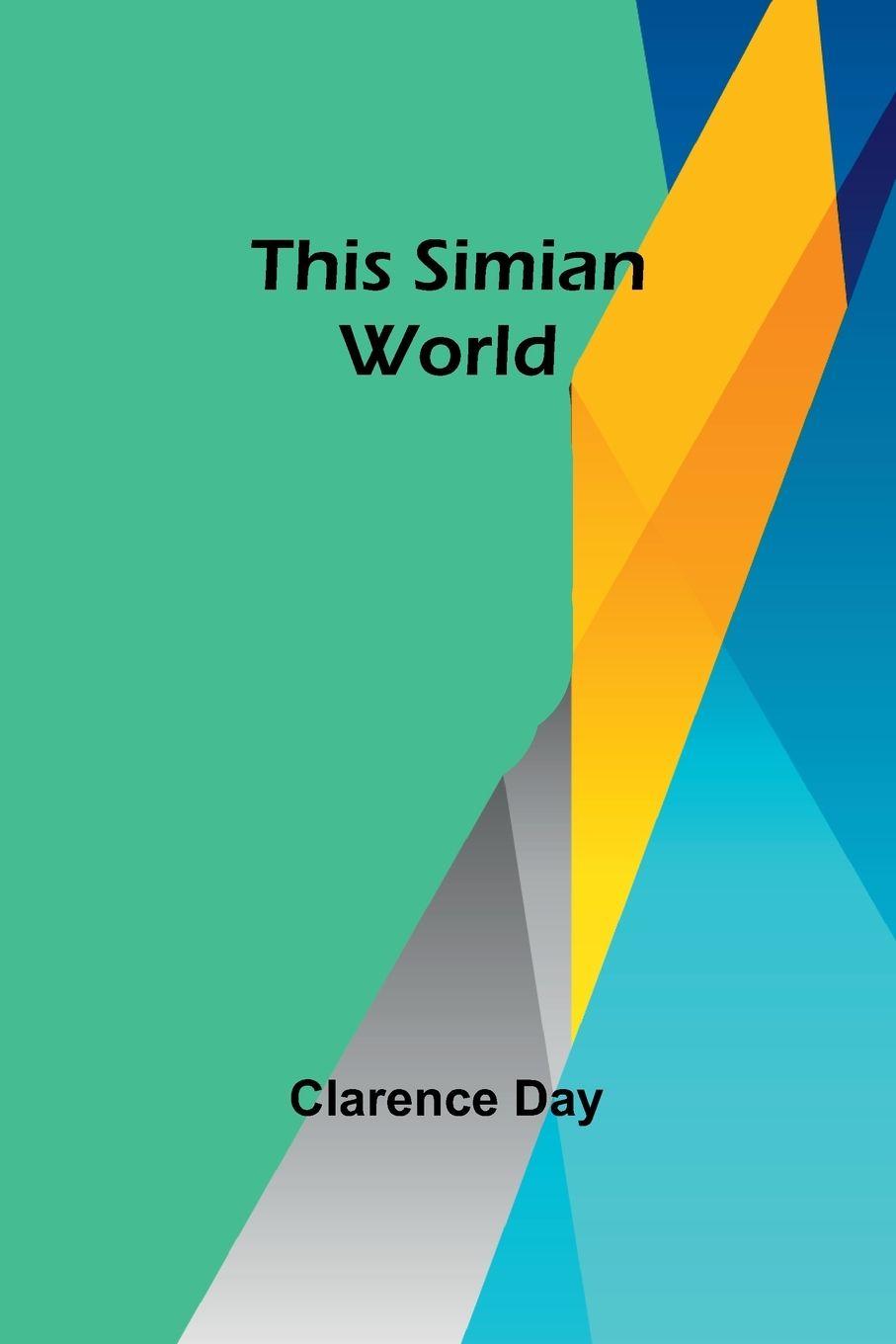 Vorderes Coverbild This Simian World