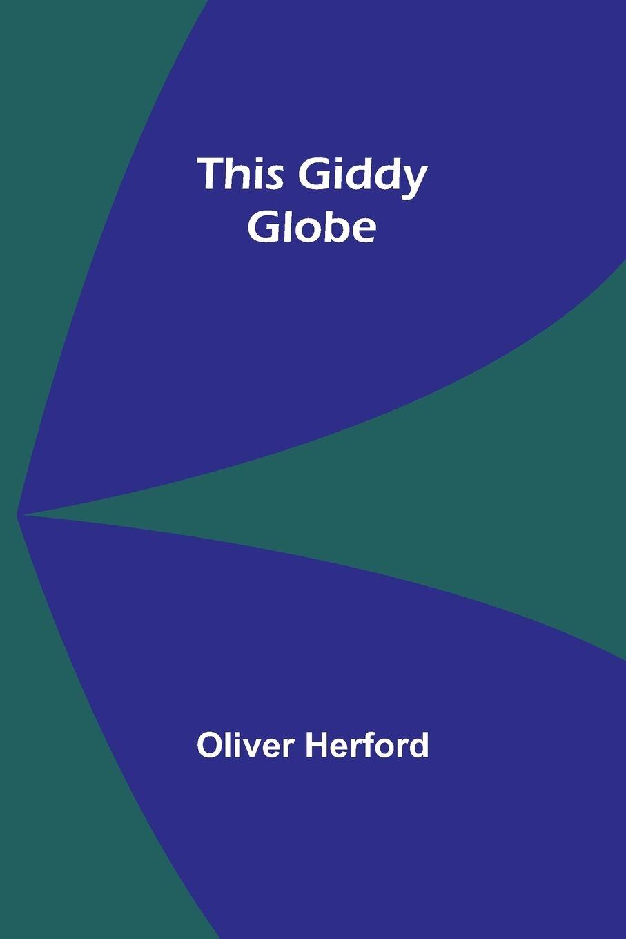 Vorderes Coverbild This Giddy Globe
