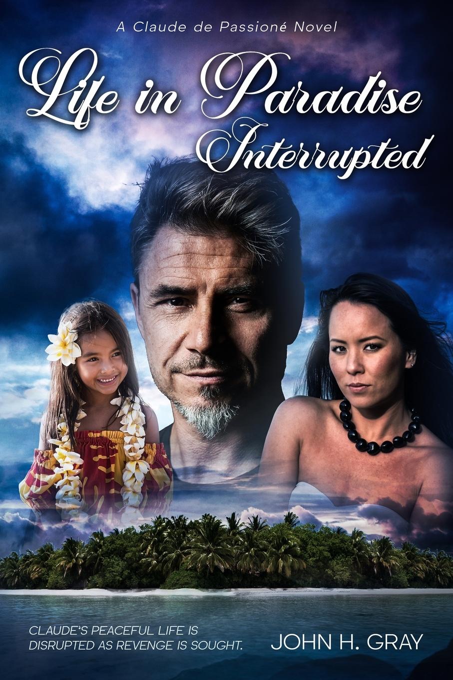 Vorderes Coverbild Life in Paradise Interrupted