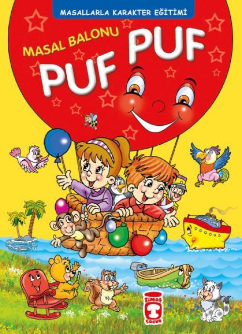 Vorderes Coverbild Masal Balonu Puf Puf - Masallarla Karakter Egitimi Fleksi Cilt