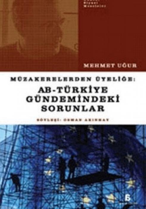 Vorderes Coverbild Müzakerelerden Üyelige AB - Türkiye Gündemindeki Sorunlar