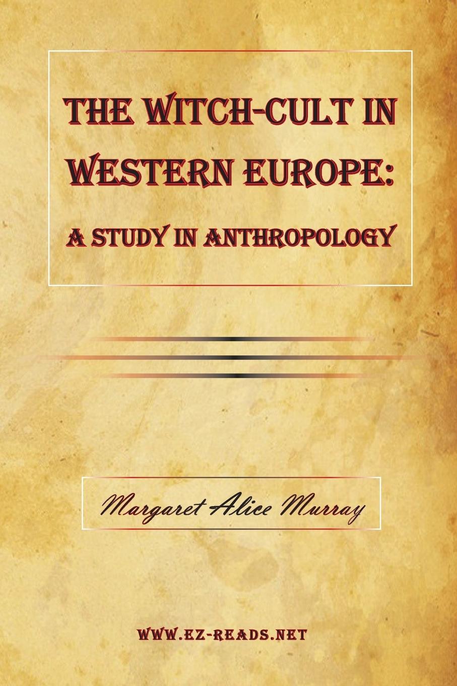 Vorderes Coverbild The Witch-Cult in Western Europe