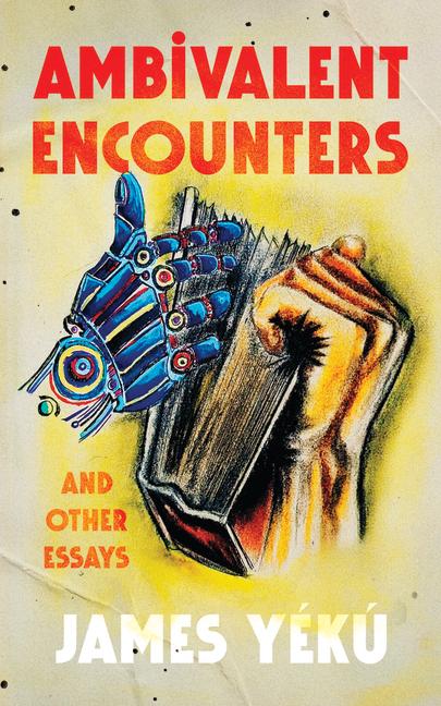 Vorderes Coverbild Ambivalent Encounters and Other Essays