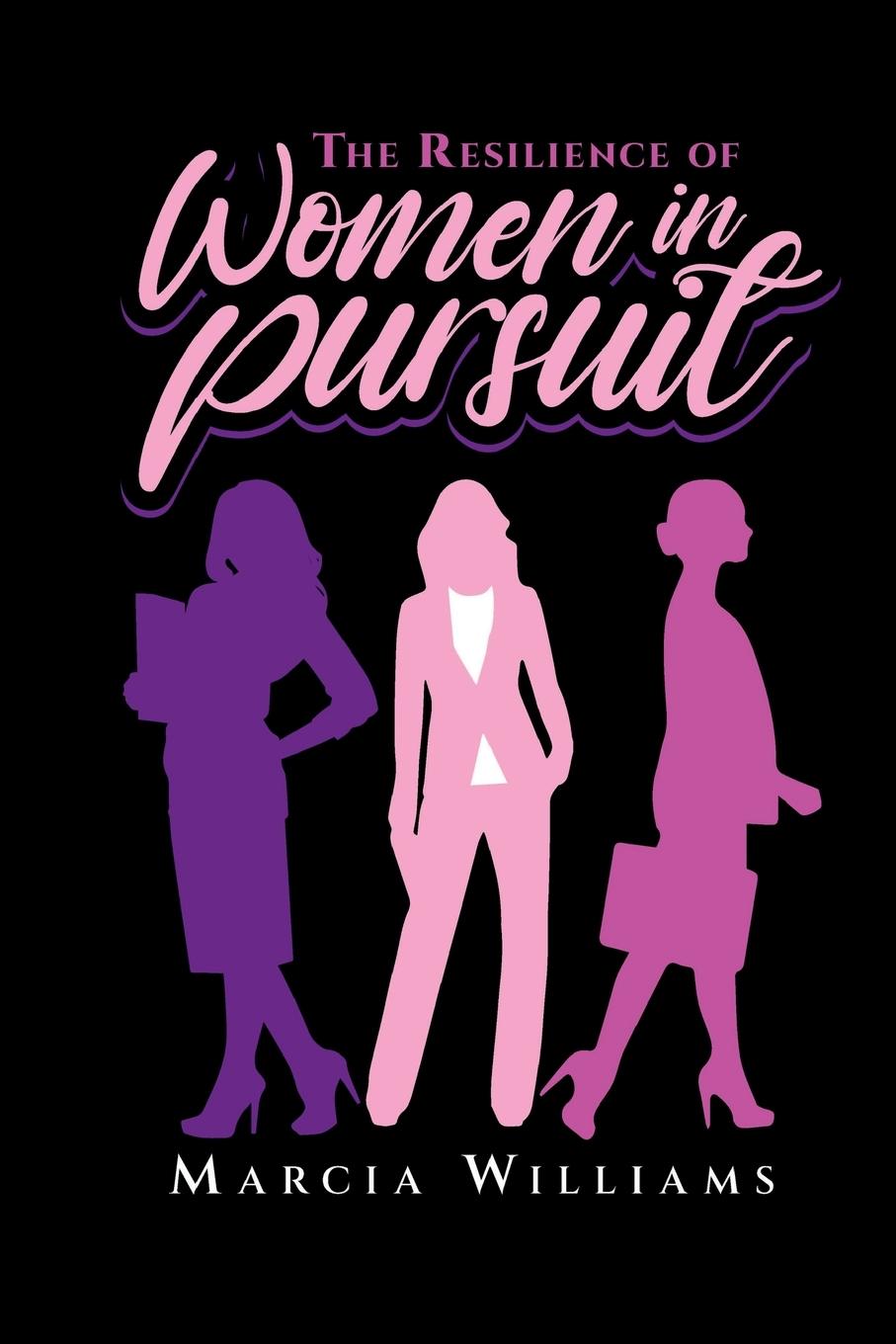 Vorderes Coverbild The Resilience of Women in Pursuit