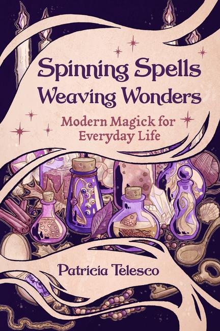 Vorderes Coverbild Spinning Spells, Weaving Wonders