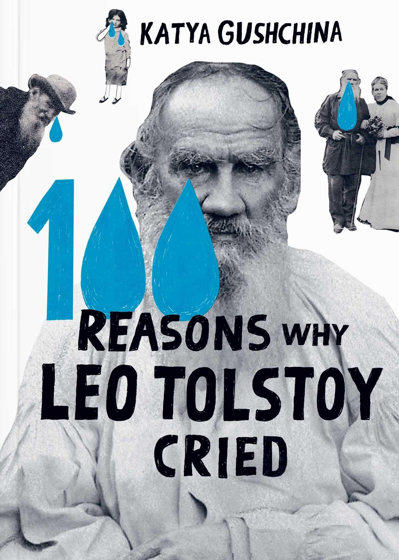 Vorderes Coverbild 100 Reasons Why Leo Tolstoy Cried