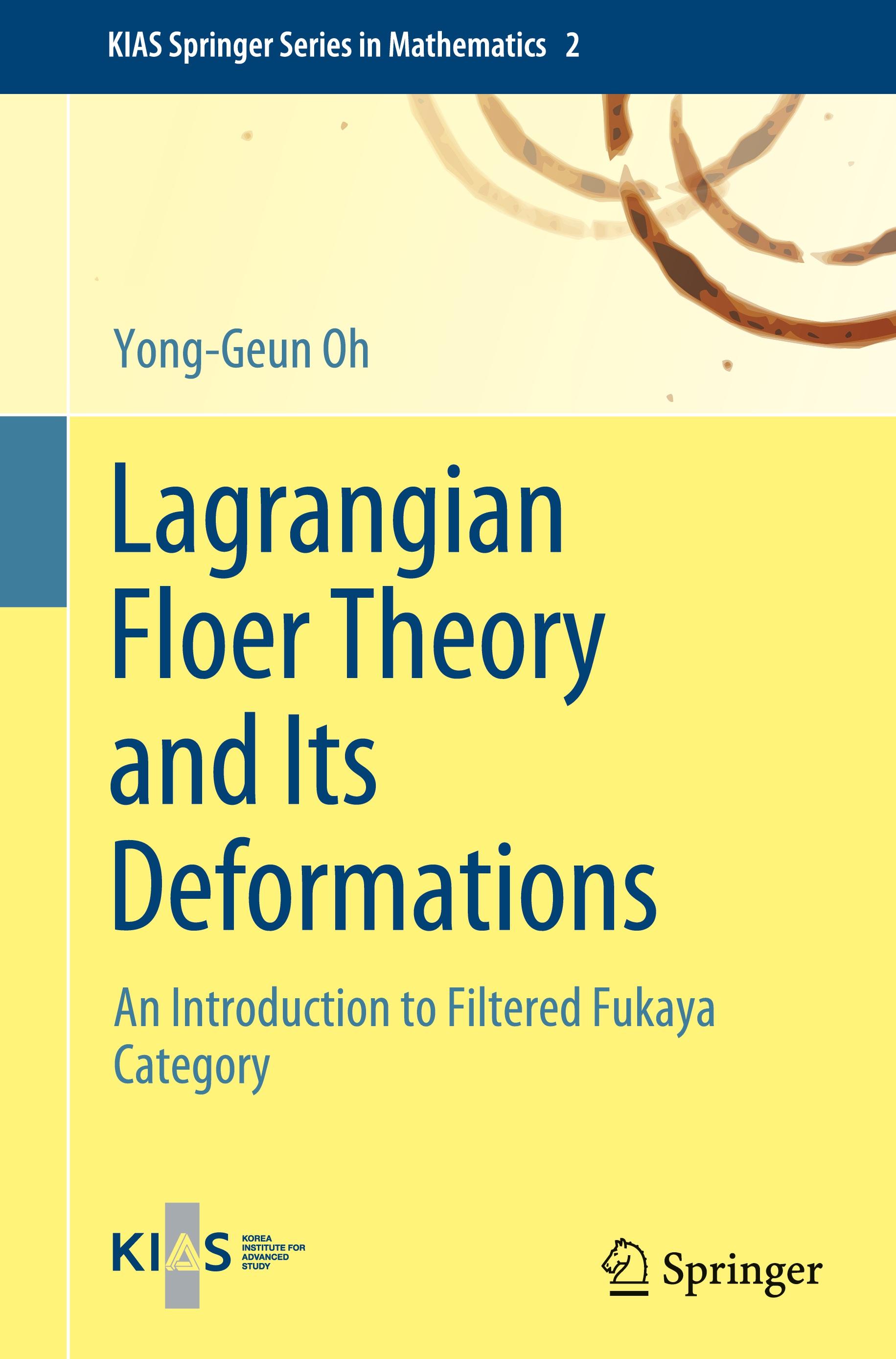Vorderes Coverbild Lagrangian Floer Theory and Its Deformations