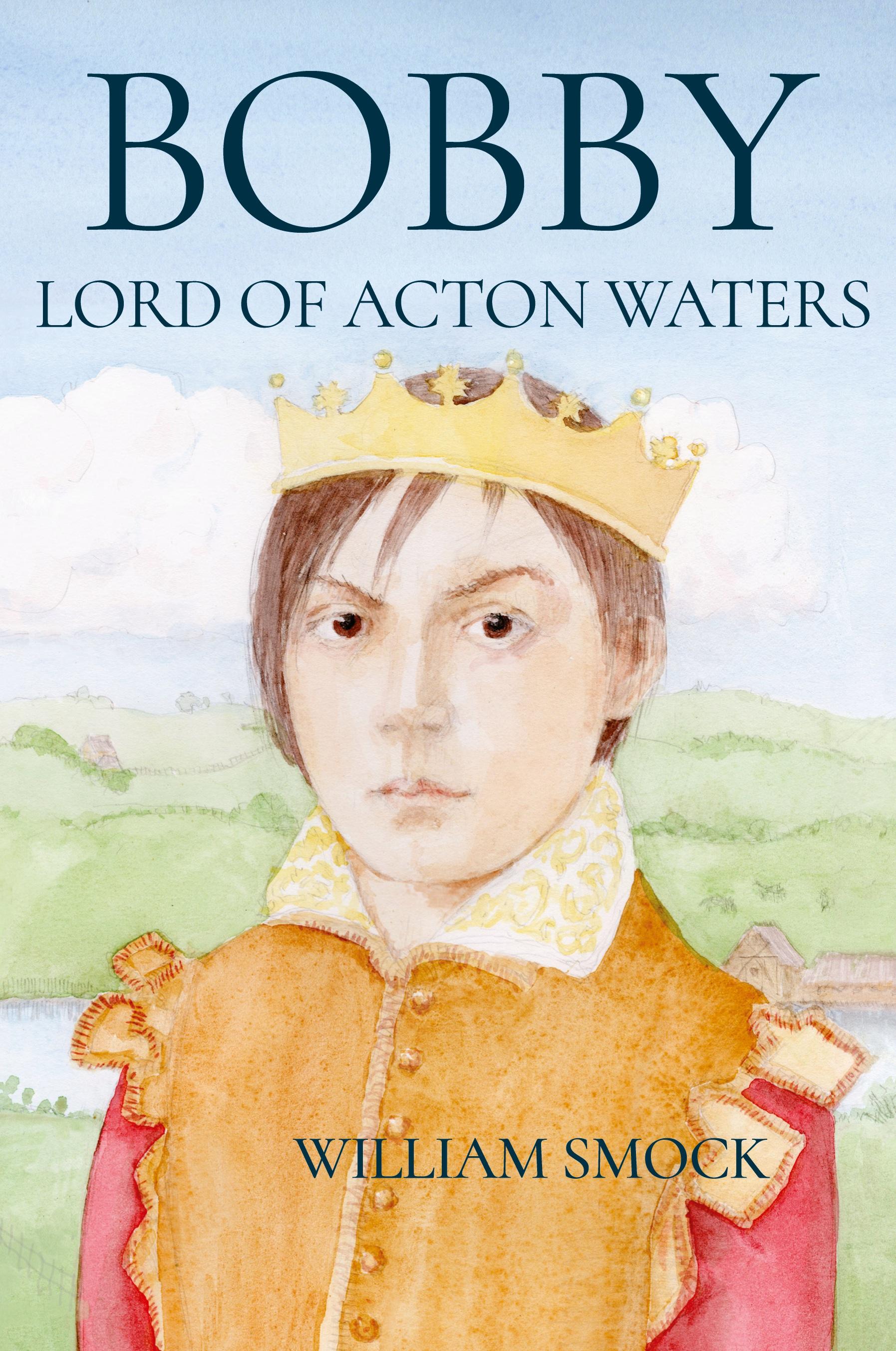 Vorderes Coverbild Bobby, Lord of Acton Waters