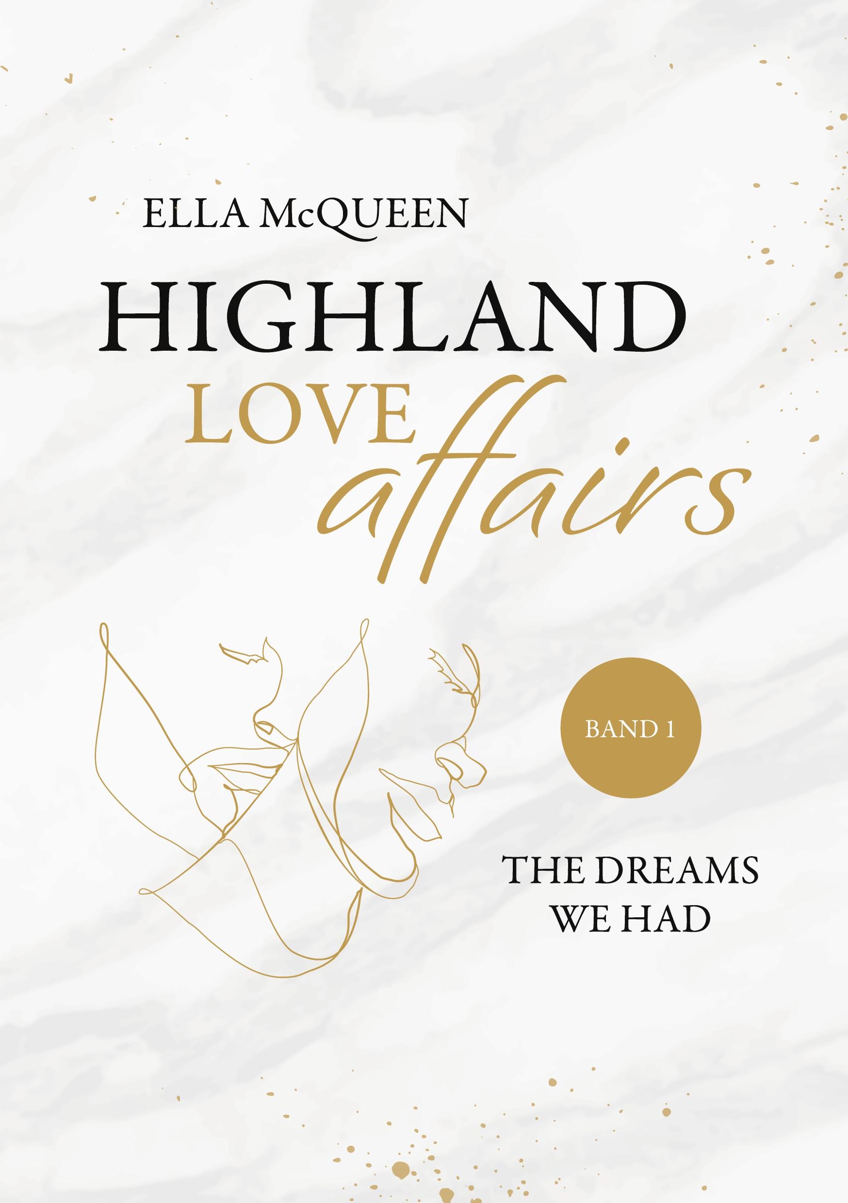 Vorderes Coverbild Highland Love Affairs: The dreams we had