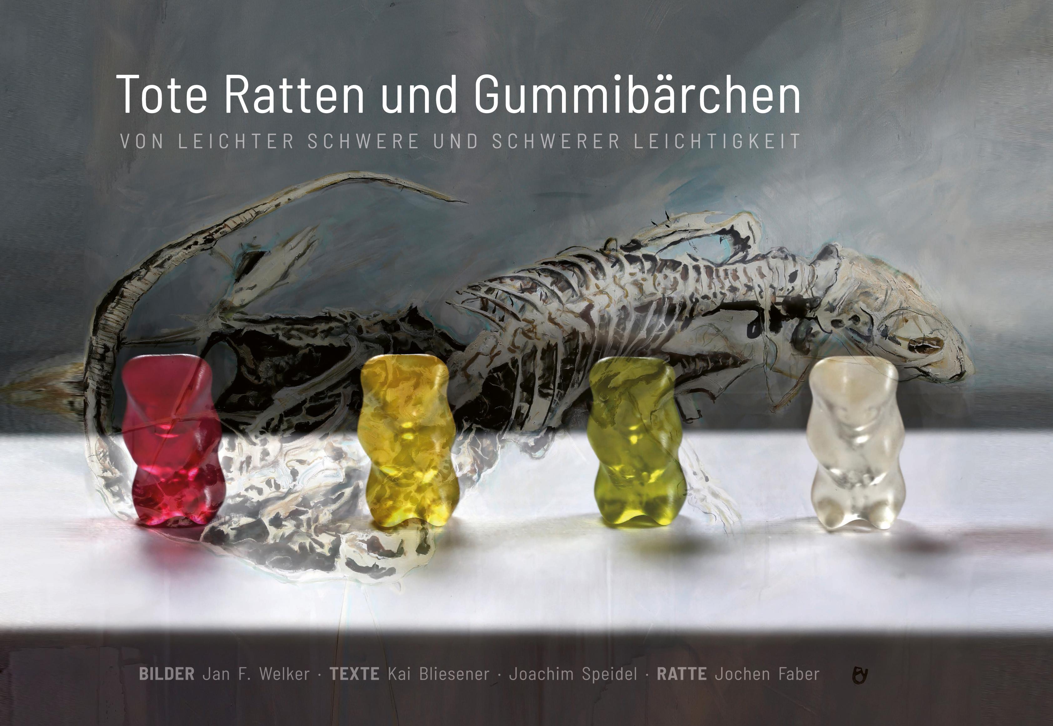 Vorderes Coverbild Tote Ratten und Gummibärchen